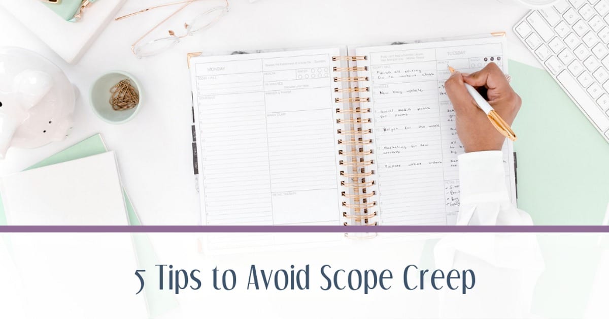 5 Tips to Avoid Scope Creep - Businessese
